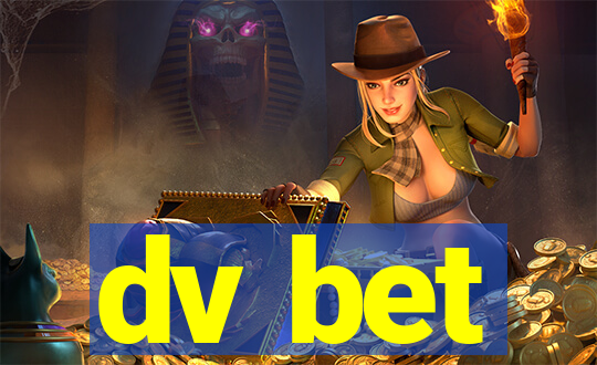 dv bet